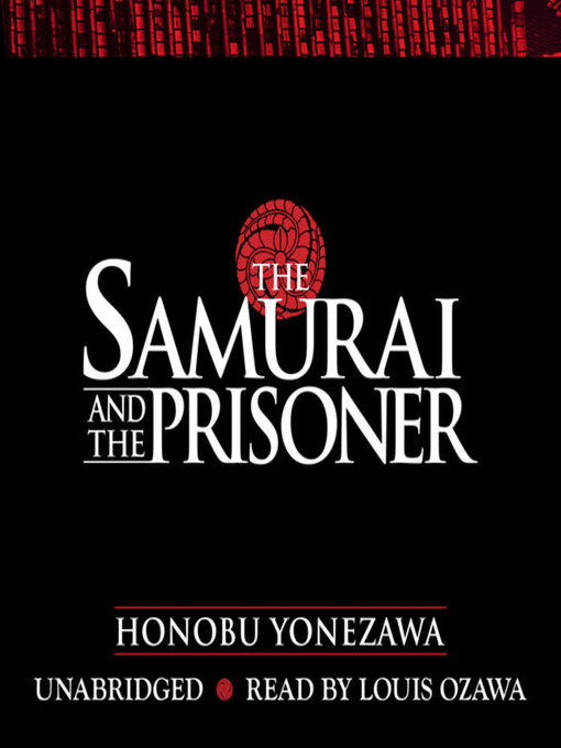 Title details for The Samurai and the Prisoner by Honobu Yonezawa - Wait list